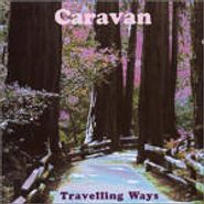 Caravan, Travelling Ways: The HTD Anthology (CD)
